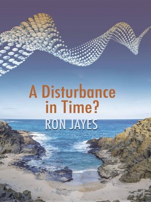 cover image of A Disturbance in Time?